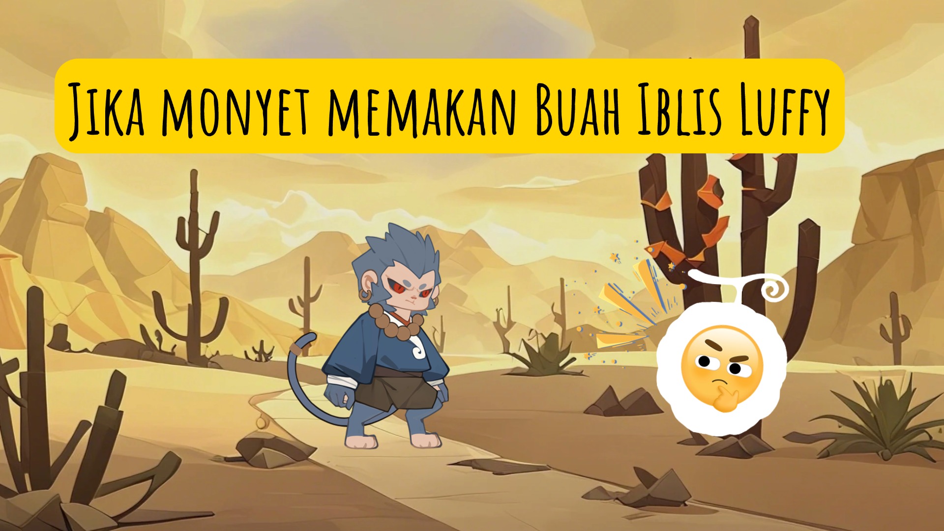 Jika monyet memakan Buah Iblis Luffy